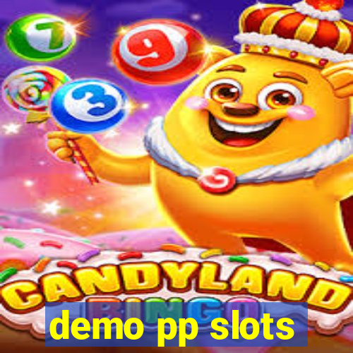 demo pp slots